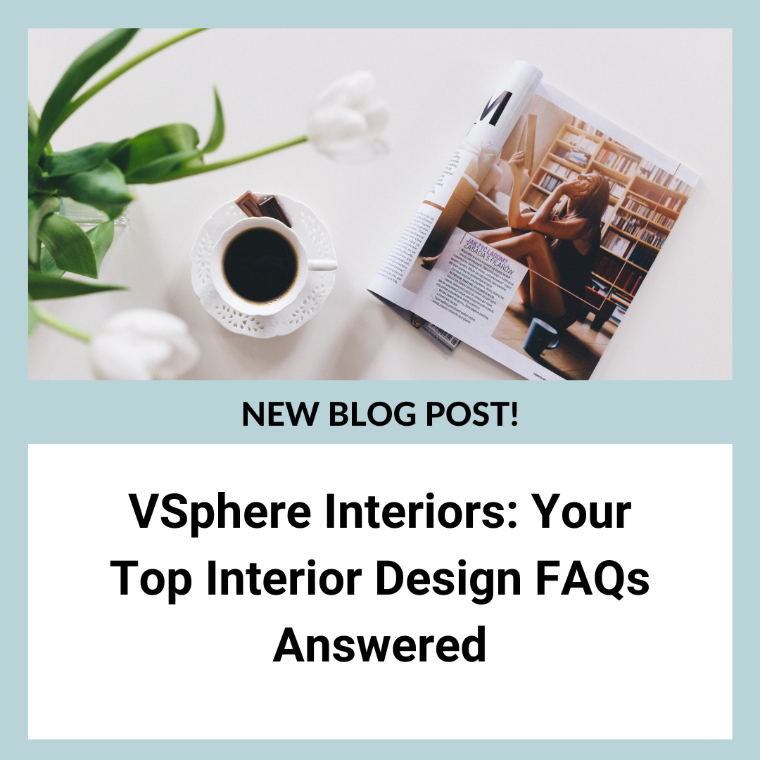 VSphere Interiors: Your Top Interior Design FAQs Answered
